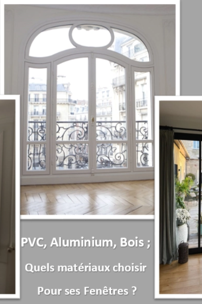Quels matériaux choisir pour ses fenêtres entre le PVC, le bois et l’aluminium ?